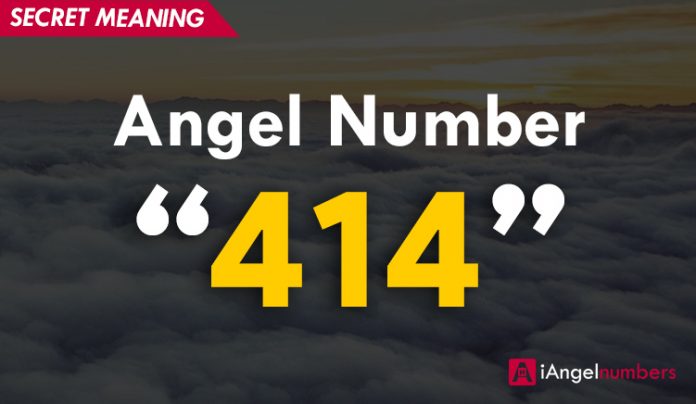 Angel Number 414 Meaning, Significance and Symbolism